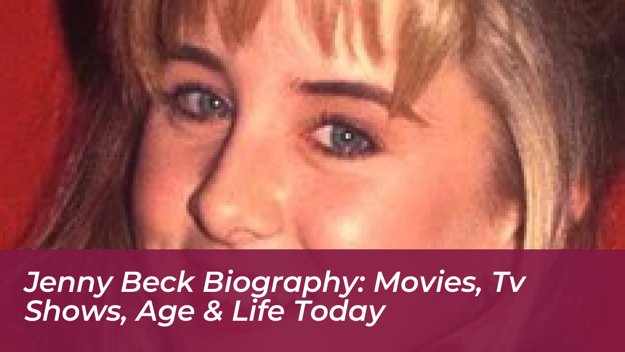 jenny beck biography movies tv shows age life today voC4