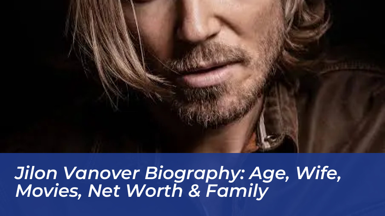 jilon vanover biography age wife movies net worth family iQuV
