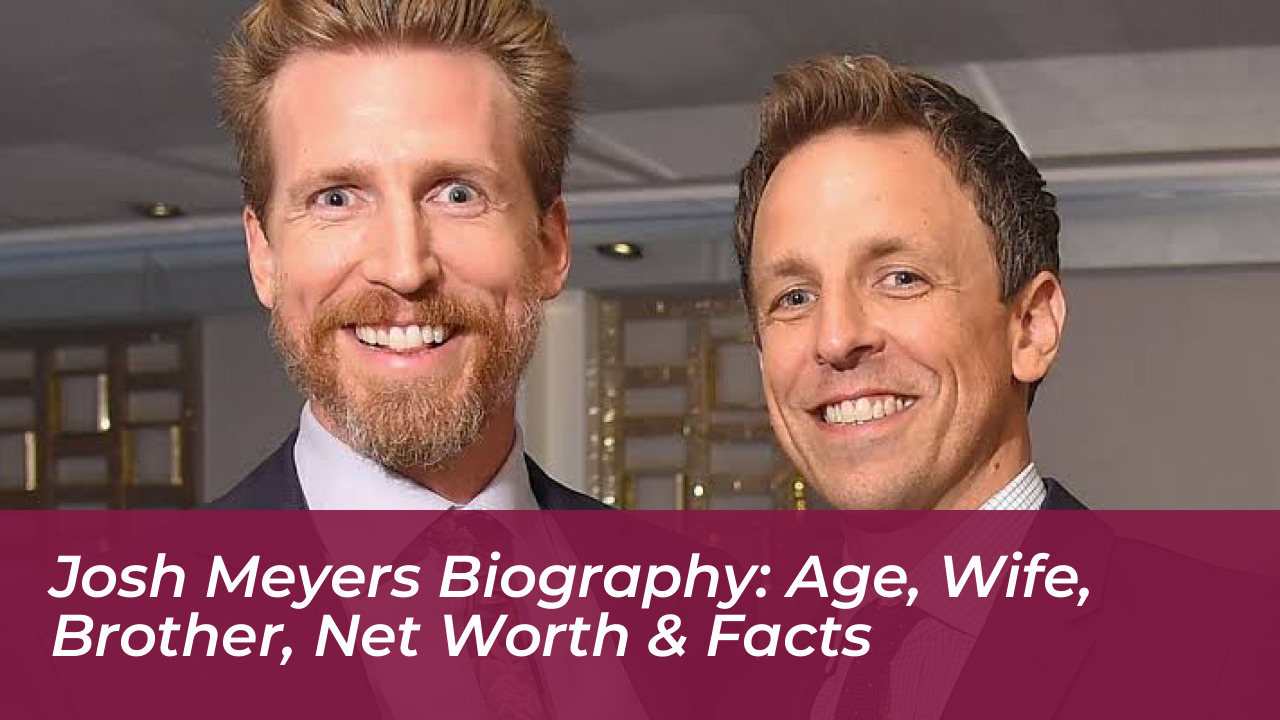 josh meyers biography age wife brother net worth facts 2oP1