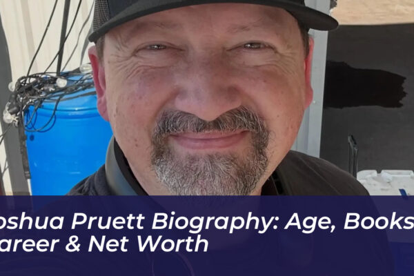 joshua pruett biography age books career net worth eK6b