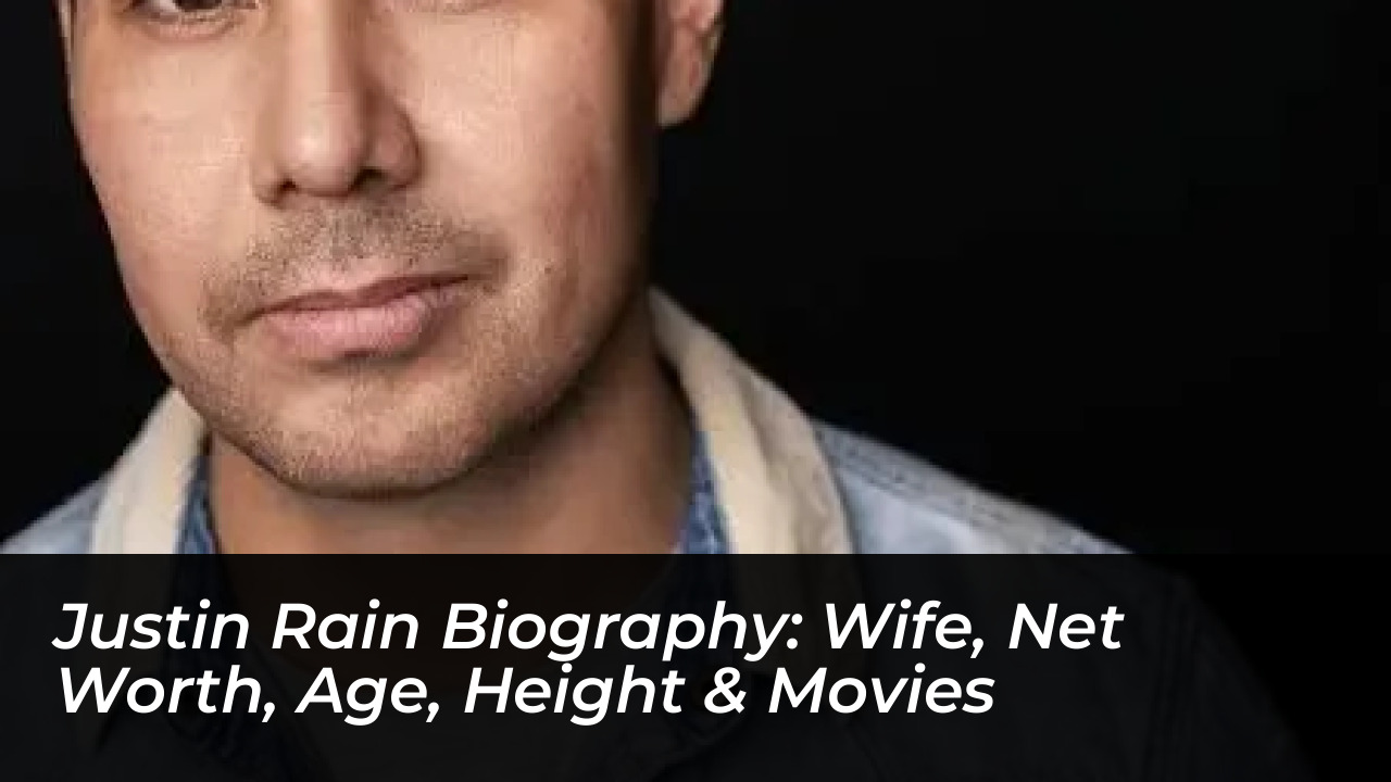 justin rain biography wife net worth age height movies hPFX