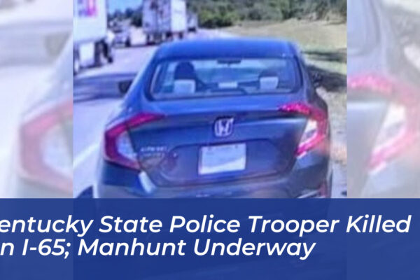 kentucky state police trooper killed on i 65 manhunt underway bBcl