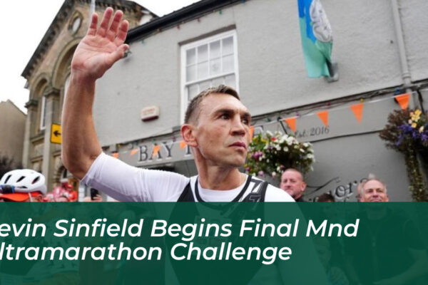 kevin sinfield begins final mnd ultramarathon challenge Scsi