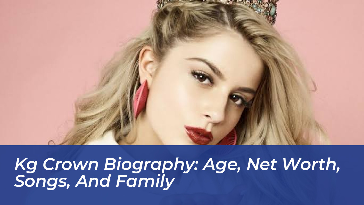 kg crown biography age net worth songs and family zegN