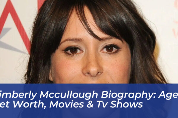 kimberly mccullough biography age net worth movies tv shows Sxff