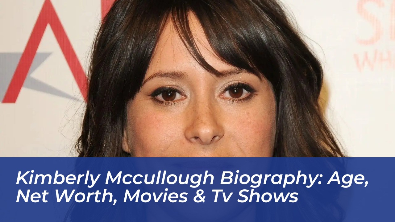 kimberly mccullough biography age net worth movies tv shows