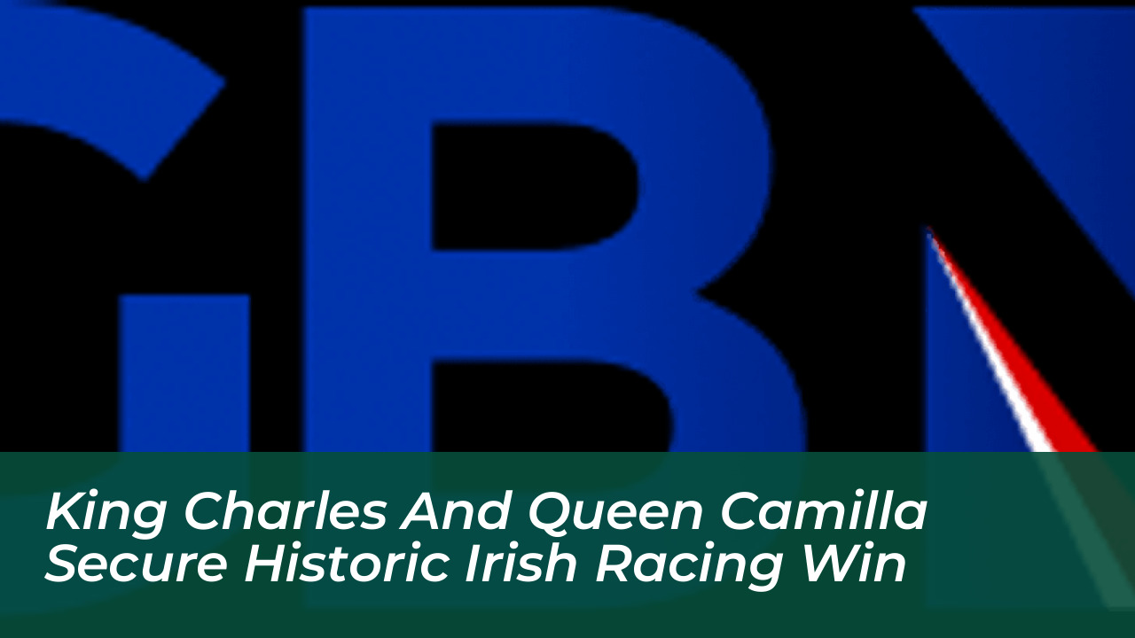 king charles and queen camilla secure historic irish racing win ucLa