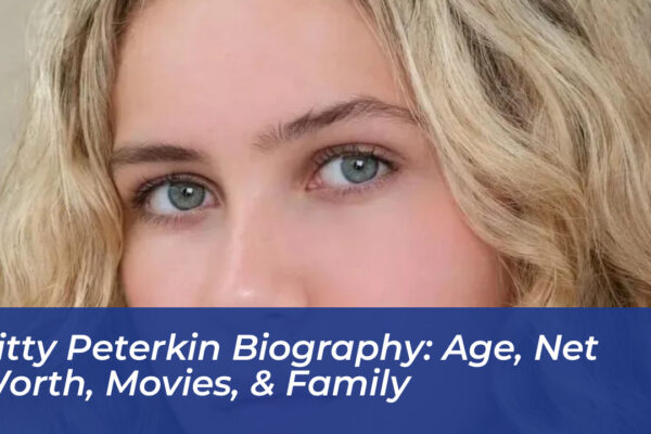 kitty peterkin biography age net worth movies family kEHr