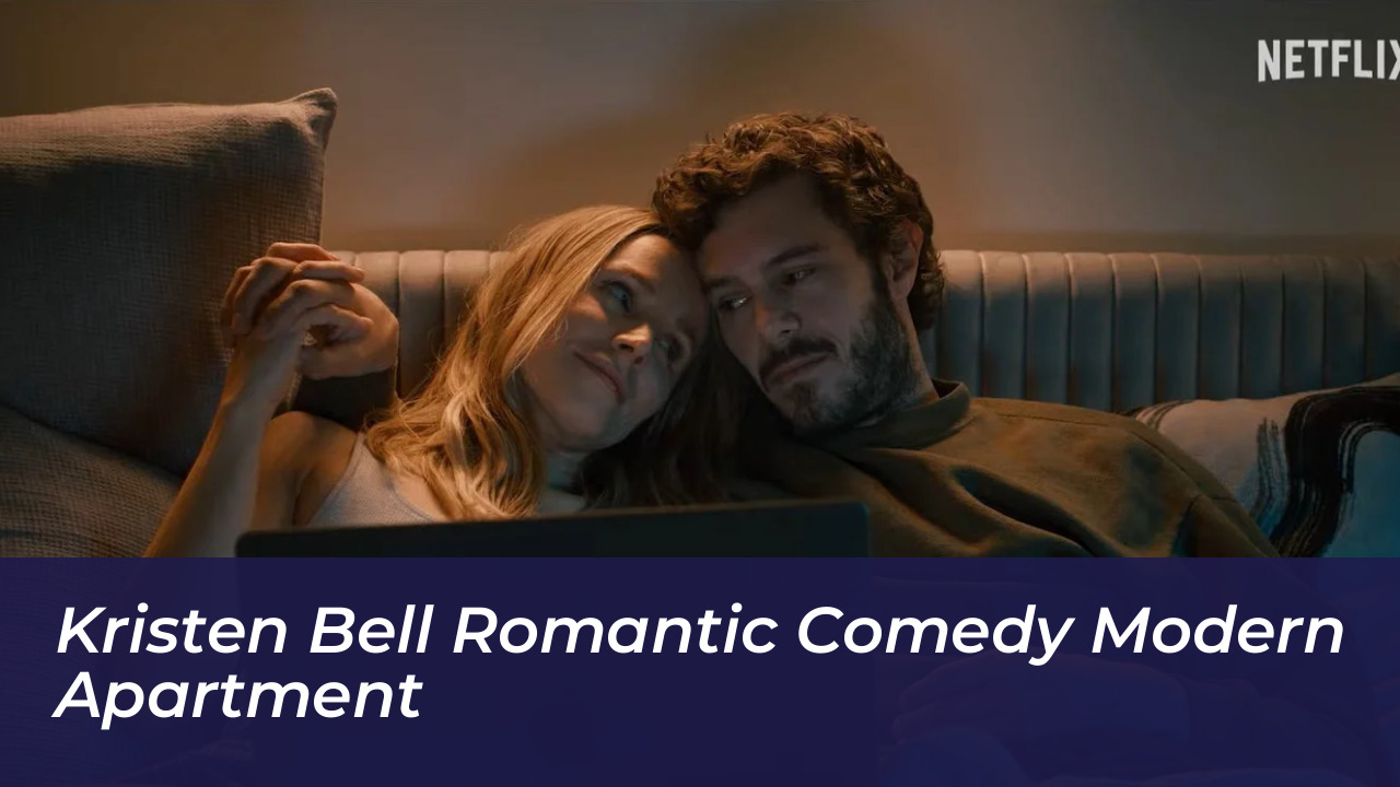 Netflix October 2026 Release Schedule: Complete Slate Guide 3 Kristen Bell romantic comedy modern apartment