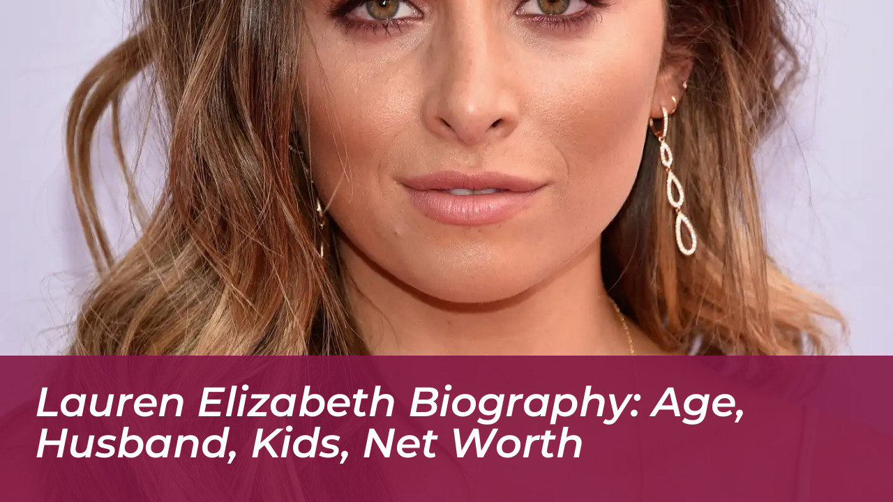 lauren elizabeth biography age husband kids net worth OTJs