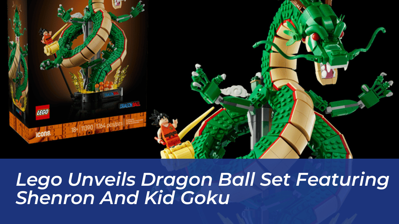 lego unveils dragon ball set featuring shenron and kid goku NUdH