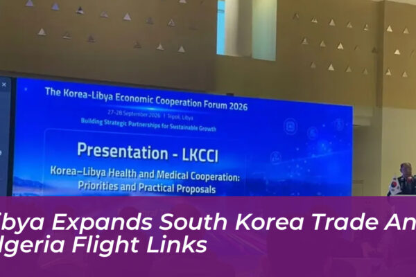 libya expands south korea trade and algeria flight links vFZW