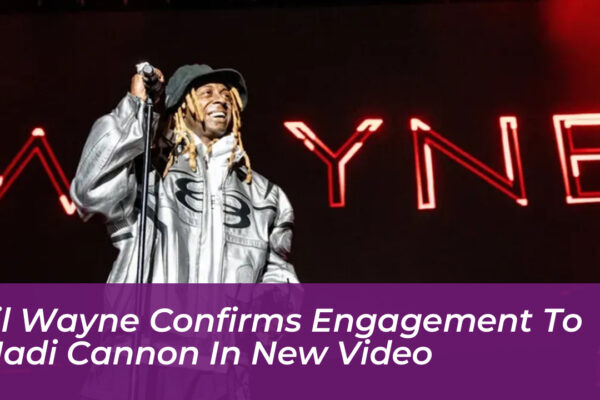 lil wayne confirms engagement to madi cannon in new video PTol