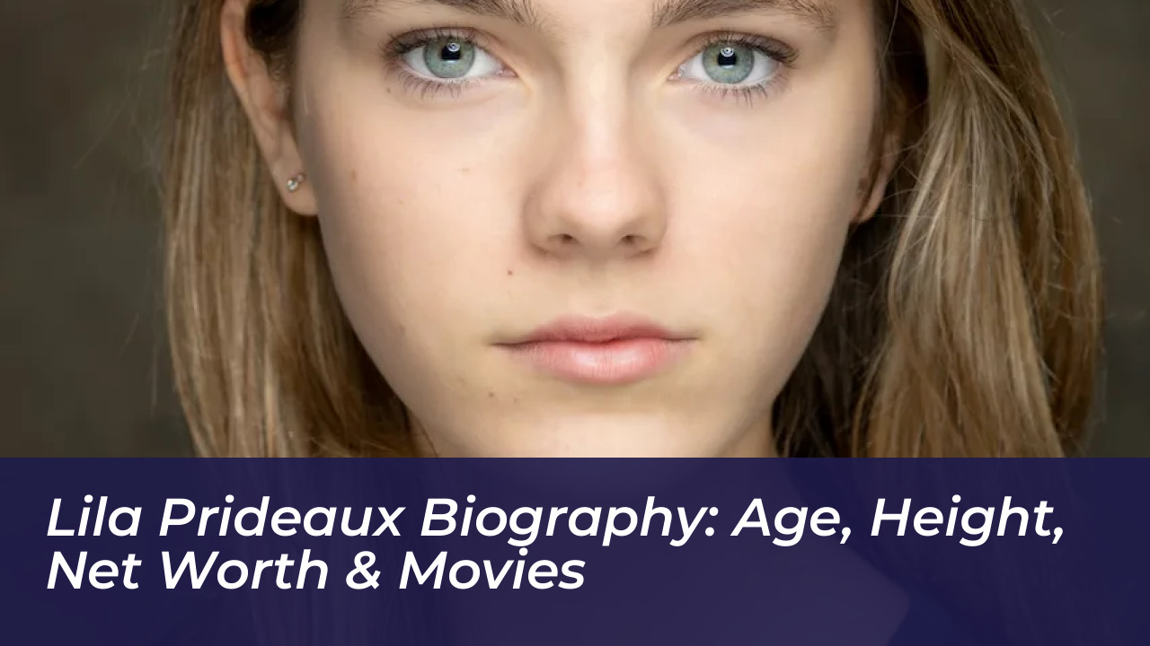 lila prideaux biography age height net worth movies 0CCv