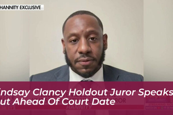 lindsay clancy holdout juror speaks out ahead of court date qAP0