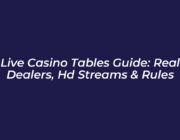 live casino tables guide real dealers hd streams rules ndAf