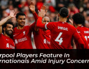 liverpool players feature in internationals amid injury concerns ItaC