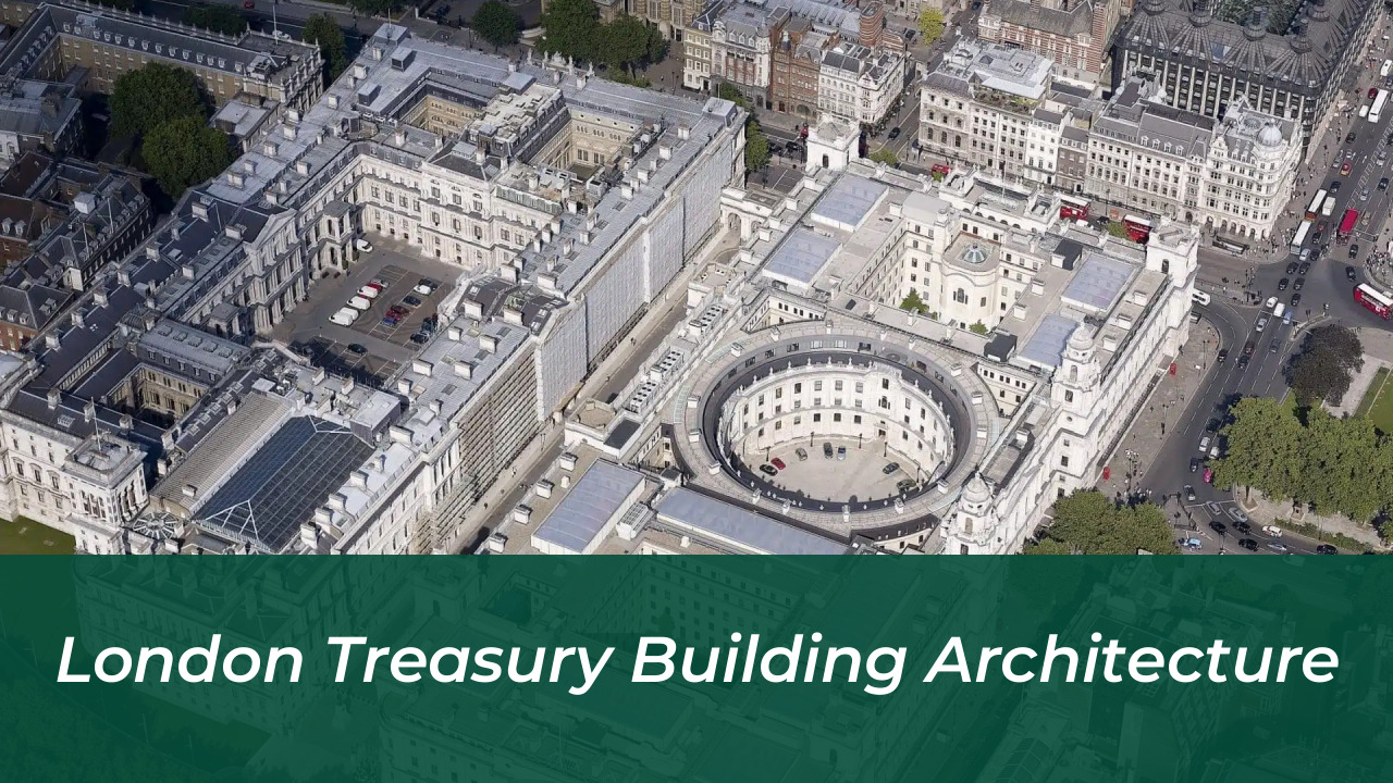 London Treasury Building Architecture