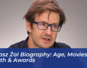 lukasz zal biography age movies net worth awards Ow33