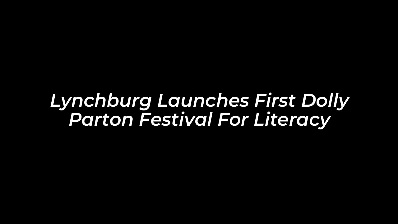 lynchburg launches first dolly parton festival for literacy p4FH
