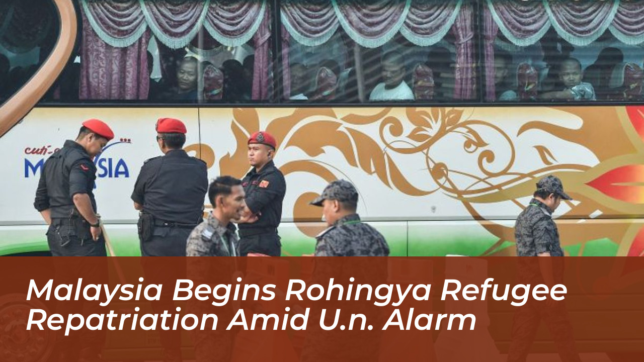 malaysia begins rohingya refugee repatriation amid u n alarm i5gn