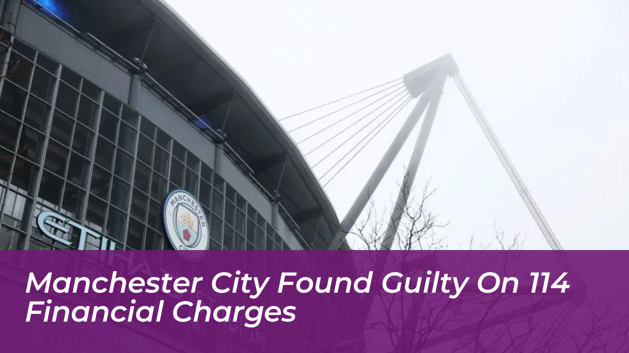manchester city found guilty on 114 financial charges