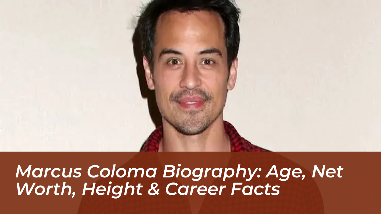 marcus coloma biography age net worth height career facts 43PC
