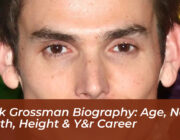 mark grossman biography age net worth height yr career zdiG