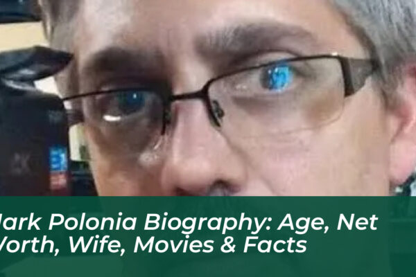 mark polonia biography age net worth wife movies facts zbNF
