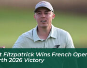 matt fitzpatrick wins french open for fourth 2026 victory xUJm
