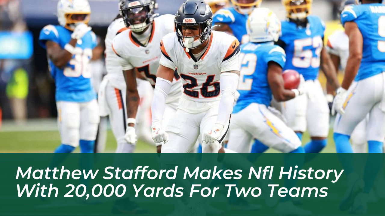 matthew stafford makes nfl history with 20000 yards for two teams