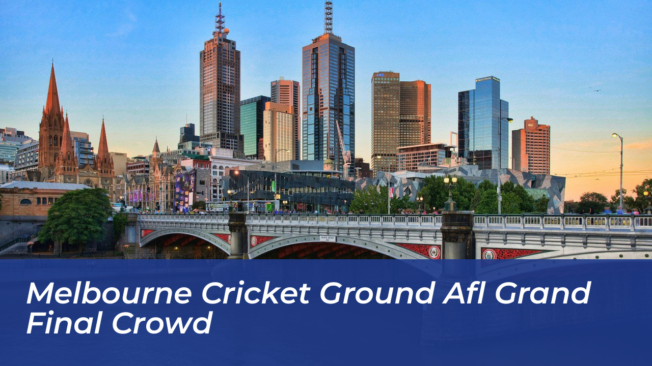Brisbane Lions Win 2026 AFL Grand Final: Historic Three-Peat 4 Melbourne Cricket Ground AFL Grand Final Crowd