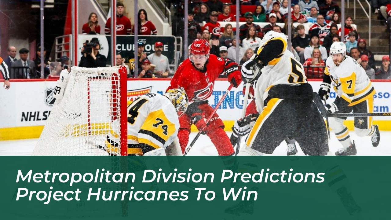 metropolitan division predictions project hurricanes to win tl0L