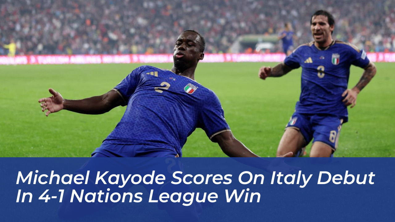 michael kayode scores on italy debut in 4 1 nations league win l7wy
