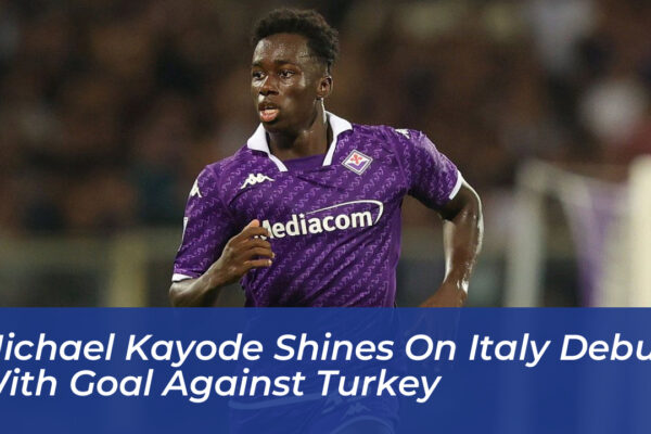 michael kayode shines on italy debut with goal against turkey 0T8n