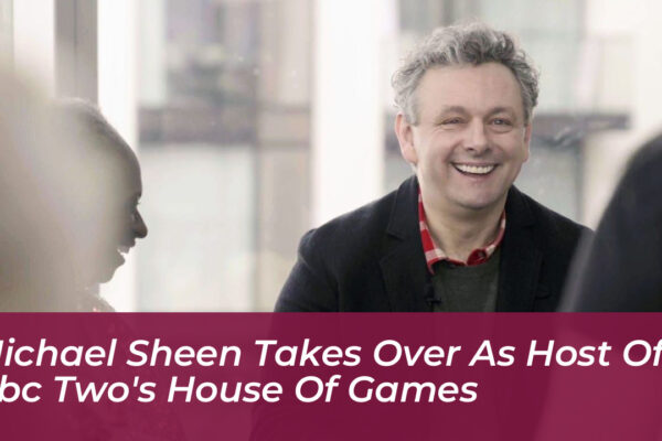 michael sheen takes over as host of bbc twos house of games NW7D