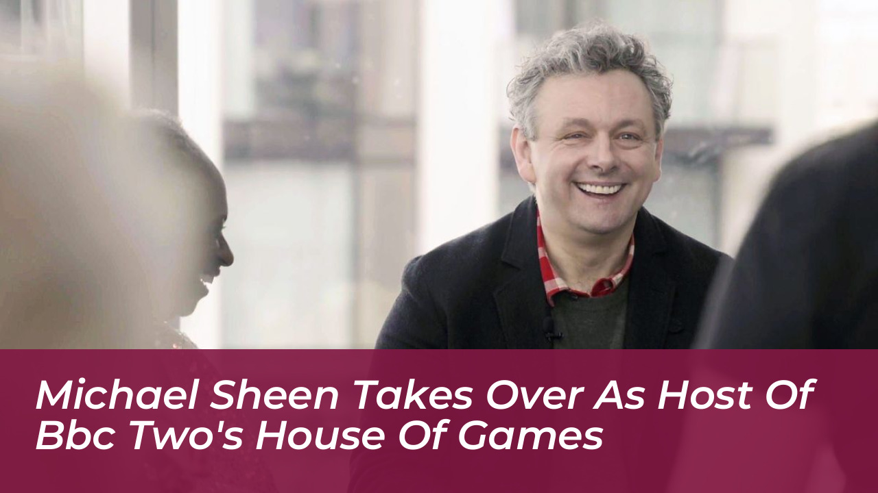 michael sheen takes over as host of bbc twos house of games NW7D