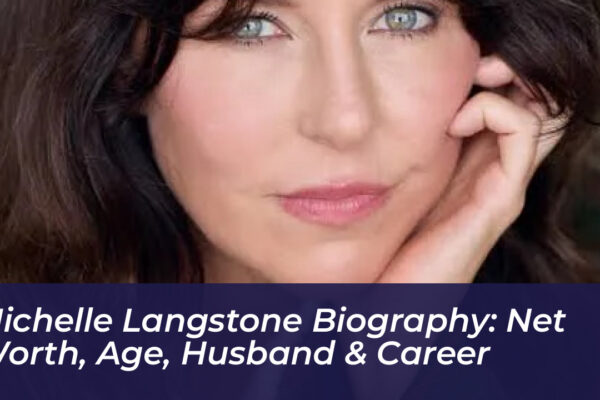 michelle langstone biography net worth age husband career 0oF3