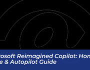 microsoft reimagined copilot home code autopilot guide KRYD