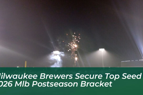 milwaukee brewers secure top seed in 2026 mlb postseason bracket csFo