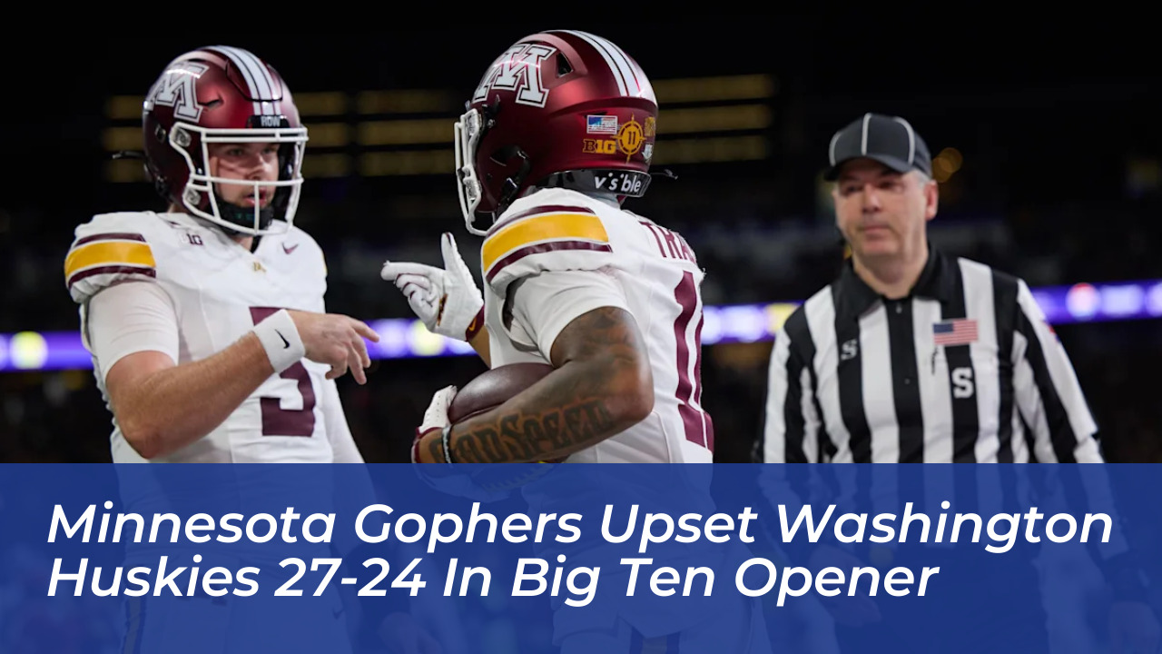 minnesota gophers upset washington huskies 27 24 in big ten opener aPcC