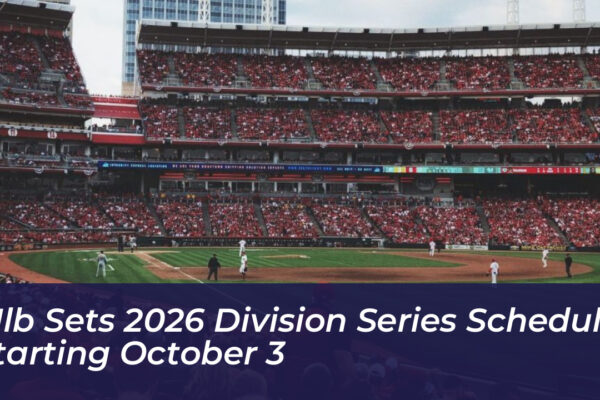 mlb sets 2026 division series schedule starting october 3 gl8G