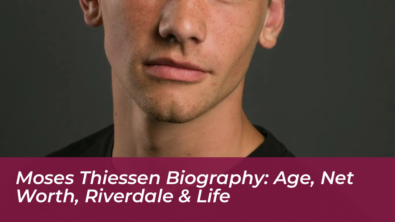 moses thiessen biography age net worth riverdale life Zj2Z