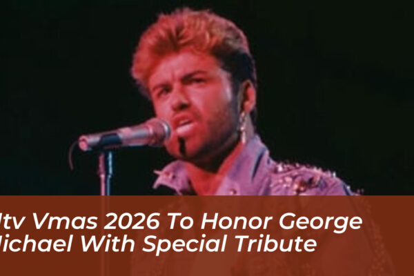 mtv vmas 2026 to honor george michael with special tribute Hg5z