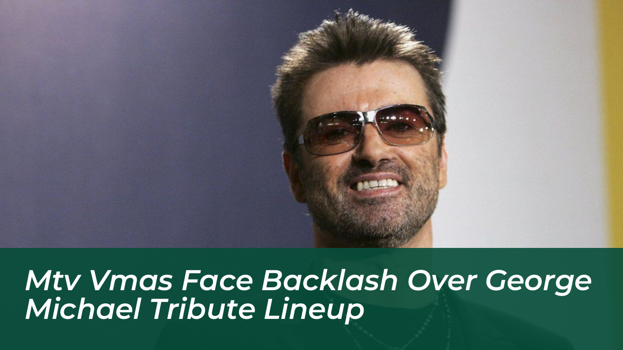 mtv vmas face backlash over george michael tribute lineup 3Ldk