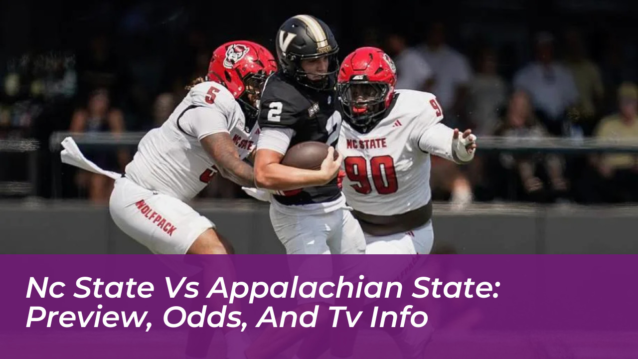 nc state vs appalachian state preview odds and tv info 31VM