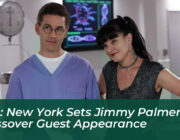 ncis new york sets jimmy palmer crossover guest appearance TDKS