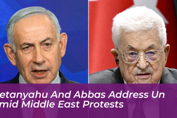 netanyahu and abbas address un amid middle east protests QLkI
