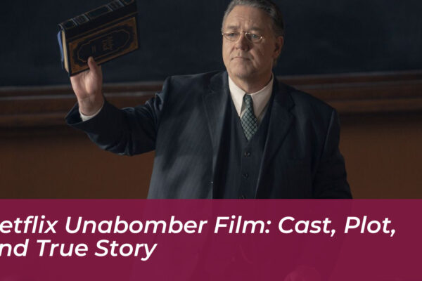 netflix unabomber film cast plot and true story oaOn