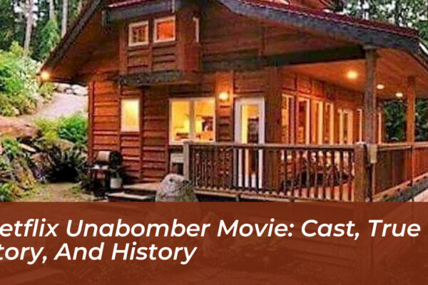 netflix unabomber movie cast true story and history 42Q5